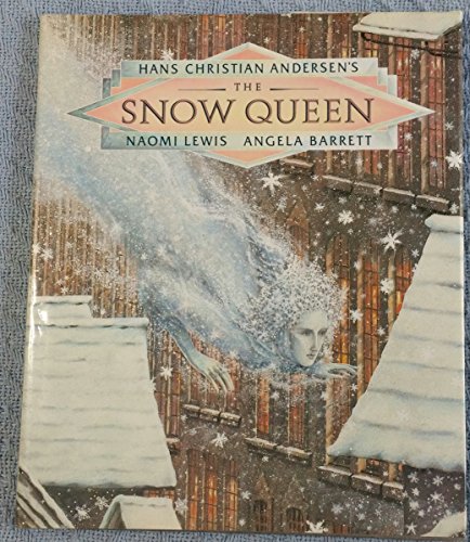 Hans Christian Andersen's the Snow Queen 0805008306 Book Cover