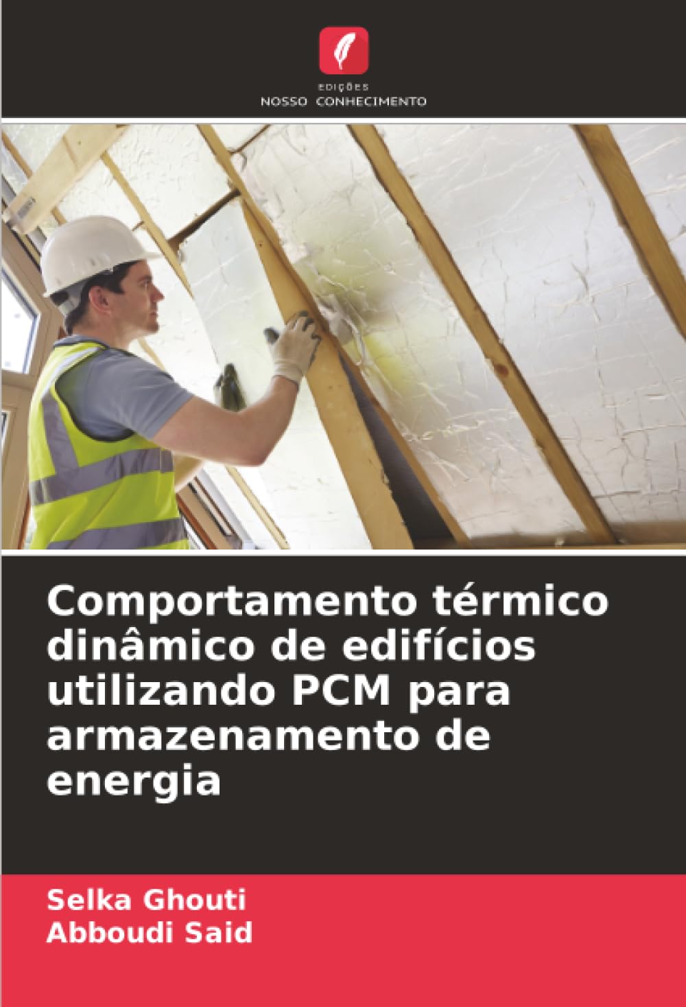 Comportamento térmico dinâmico de edifícios utilizando PCM para armazenamento de energia