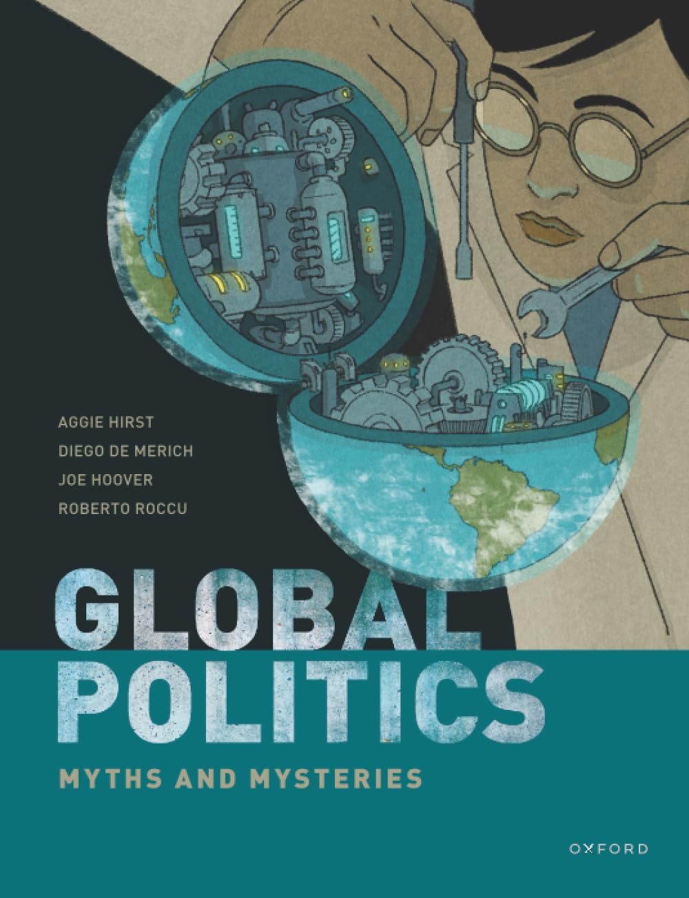 Global Politics by Aggie Hirst, Diego de Merich, Joe Hoover, ... - 9780198820826
