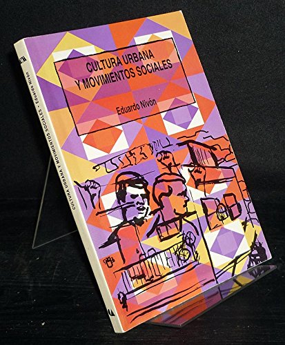 Cultura urbana y movimientos sociales (Culturas populares de México) (Spanish Edition)