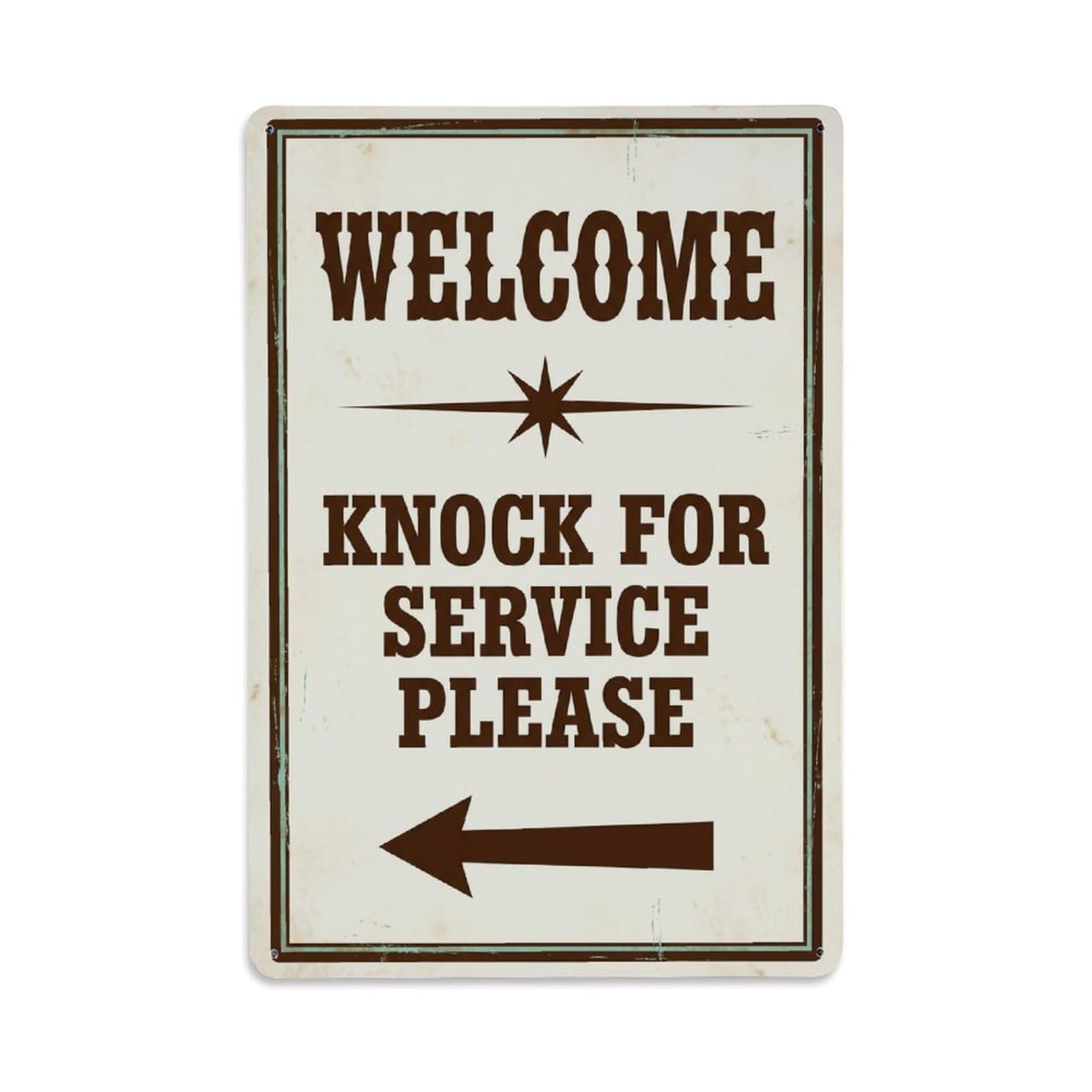 Metal Tin Sign Vintage Welcome Knock For Service Please Arrow Star