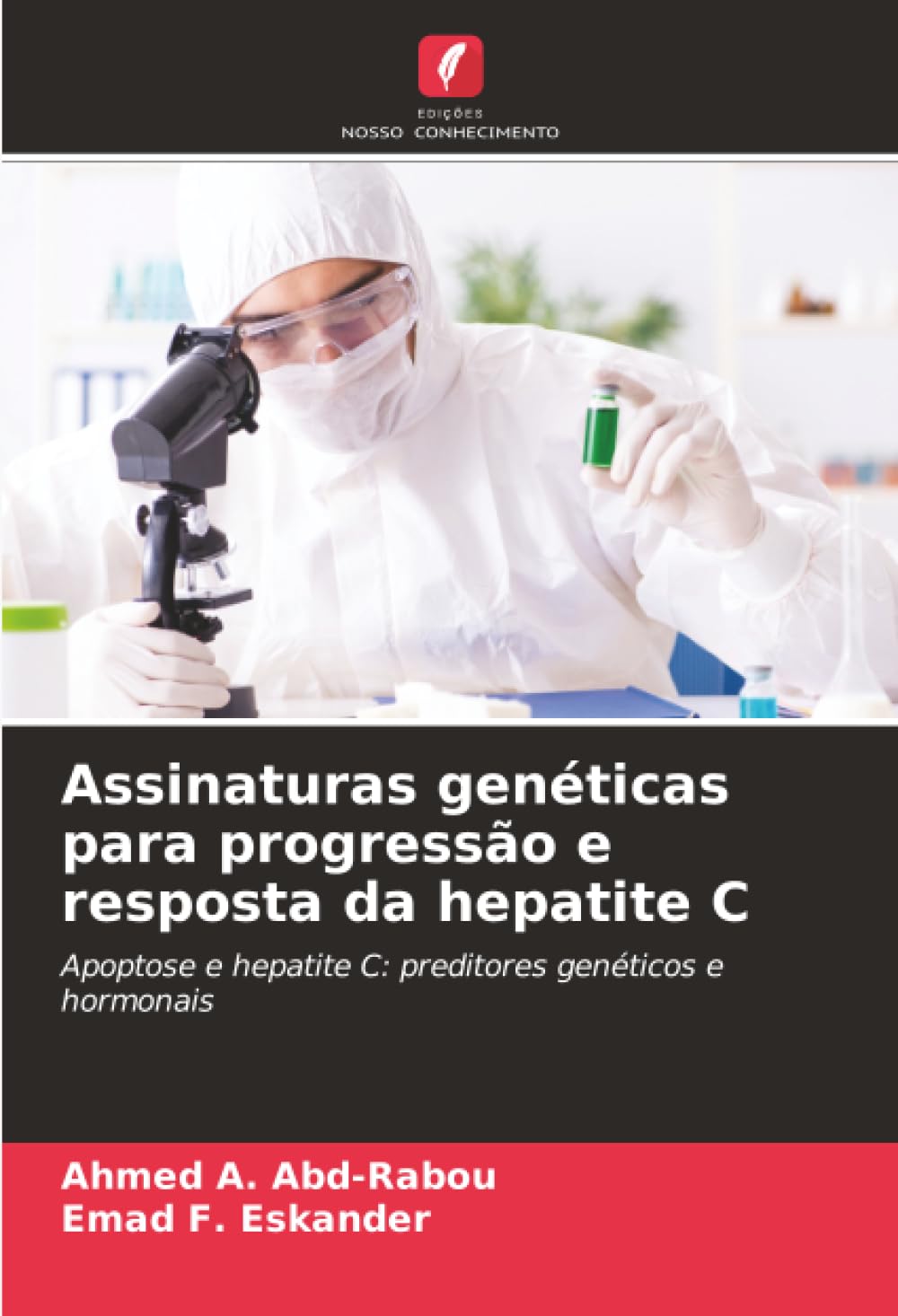 Assinaturas genéticas para progressão e resposta da hepatite C: Apoptose e hepatite C: preditores genéticos e hormonais
