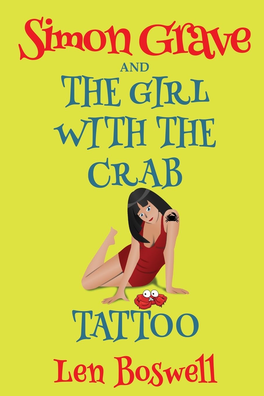 Simon Grave and the Girl with the Crab Tattoo: 7 (Simon Grave Mystery)