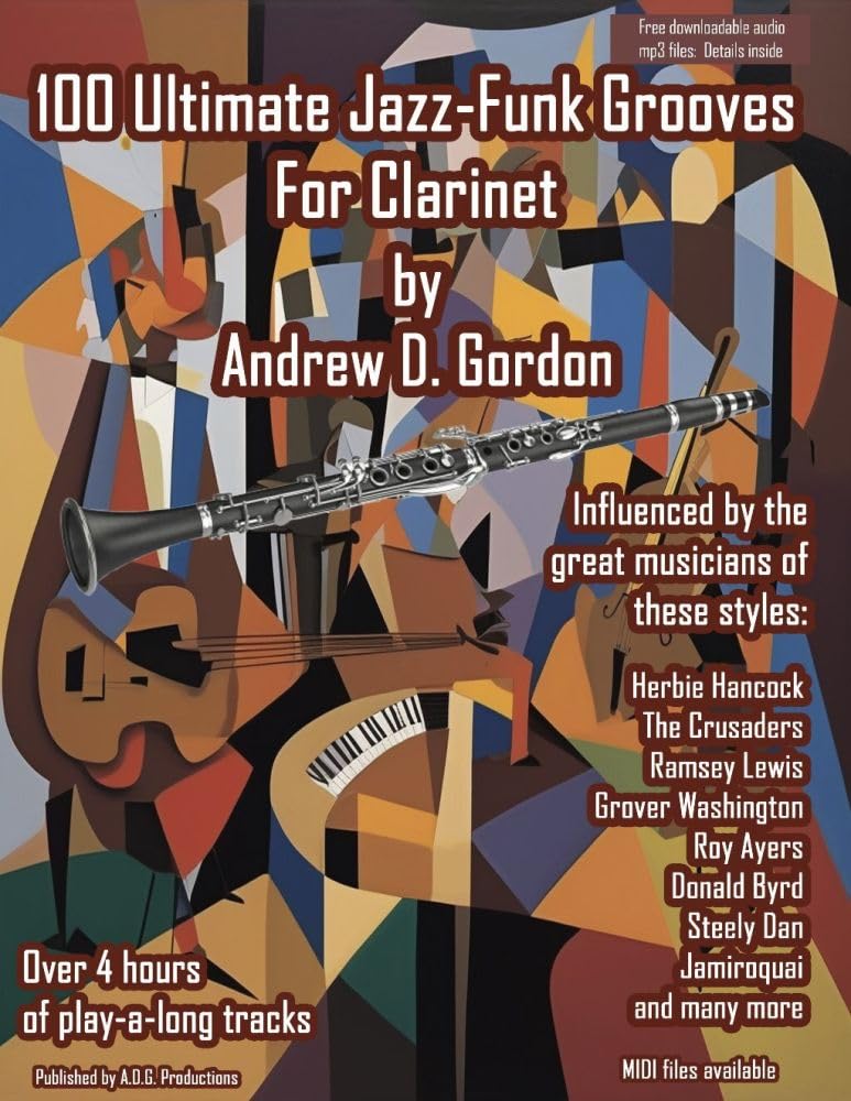 100 Ultimate Jazz-Funk Grooves for Clarinet. Includes Audio Online