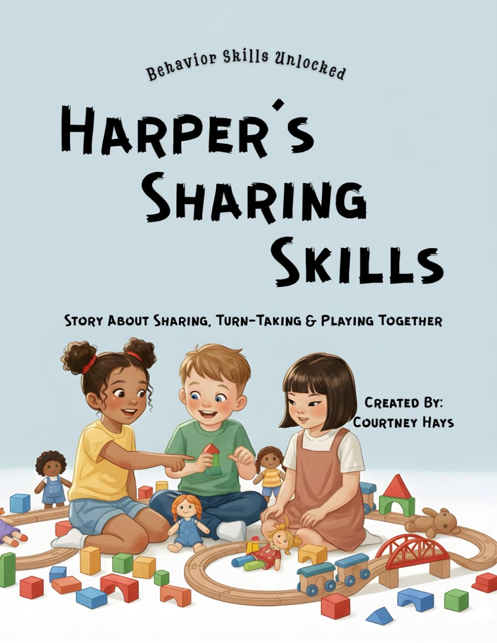 Harper's Sharing Skills (Behavior Skills Unlocked)