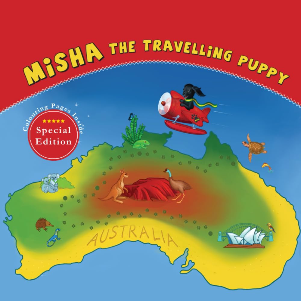 Misha the Travelling Puppy: AUSTRALIA - Special Edition: A Fun Way for Children to Learn About the World