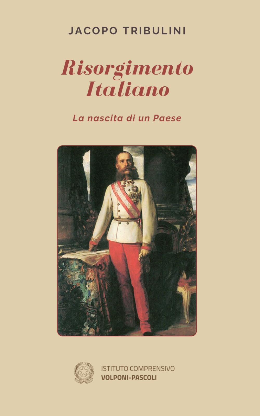 RISORGIMENTO ITALIANO: La nascita di un Paese