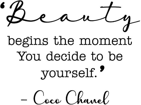 Vinyl Wall Art Decal Sticker Beauty Begins The Moment You Decide to Be Yourself - Inspirational Coco Chanel Quote Vinyl Decal for Home, Bedroom, Living Room, and Office Decor 22.5" x 32", Black