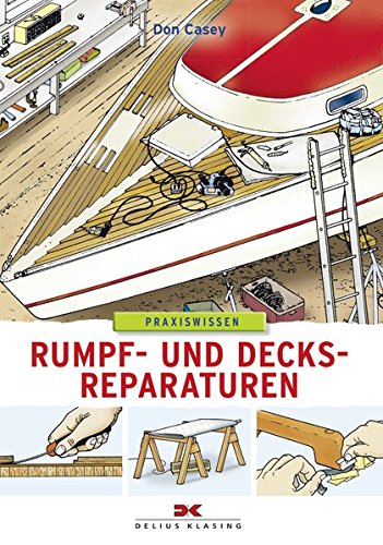 Rumpf- und Decksreparaturen Rumpf- und Decksreparaturen