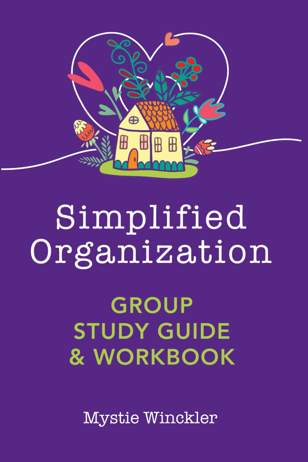 Simplified Organization Group Study Guide & Workbook