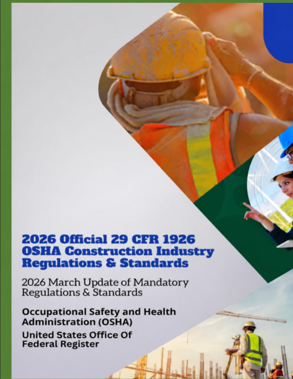 2026 Official 29 CFR 1926 OSHA Construction Industry Regulations & Standards: 2026 March Update of Mandatory Regulations & Standards