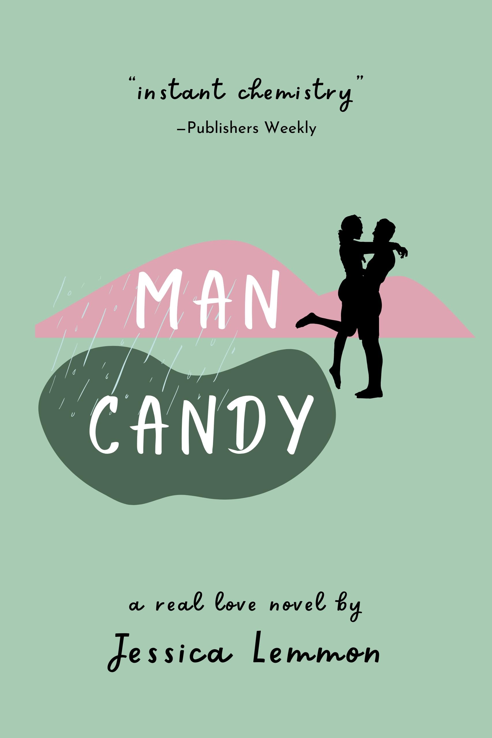 Man Candy (Real Love Book 3)
