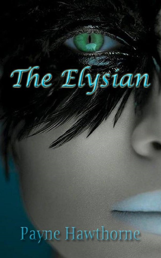 The Elysian: The Elysian Chronicles, Book I
