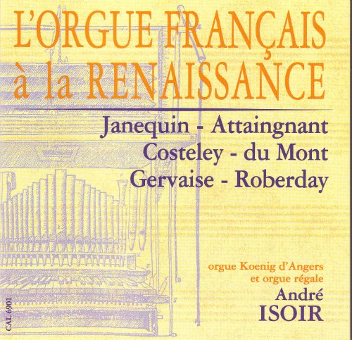L'Orgue Francais a la Renaissance