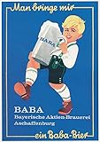 baby bierkrug  Biller Antik Man bringe Mir EIN Baba Bier Aschaffenburg Bayern 1910 Kunstdruck Werbung 164