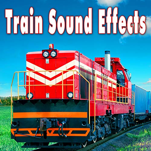 Play Train Sound Effects by The Hollywood Edge Sound Effects Library on