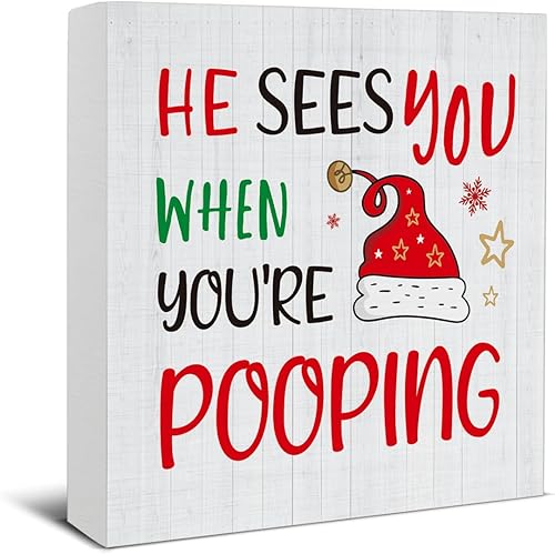 Decoraciones navideñas de baño, divertida decoración de Navidad, letrero de madera con texto en inglés "He Sees You When You're Pooping", decoración