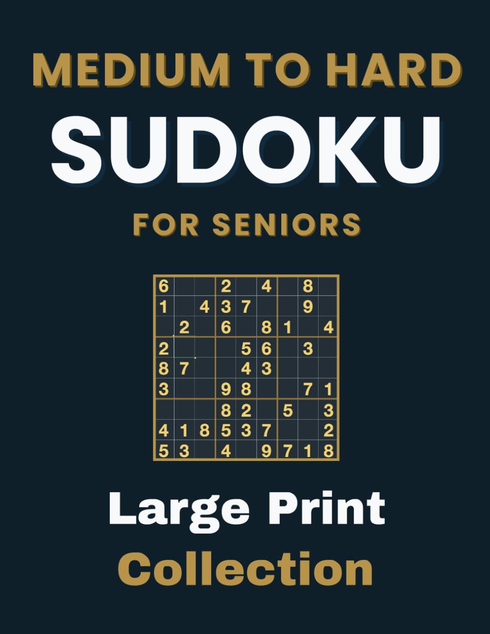 Medium to Hard Sudoku for Seniors | Large Print Collection: 1000 puzzles | Massive Sudoku Book for Deeper Mental Challenge (Ultimate Large Print ... – 1000 Puzzles for Seniors & Low Vision)