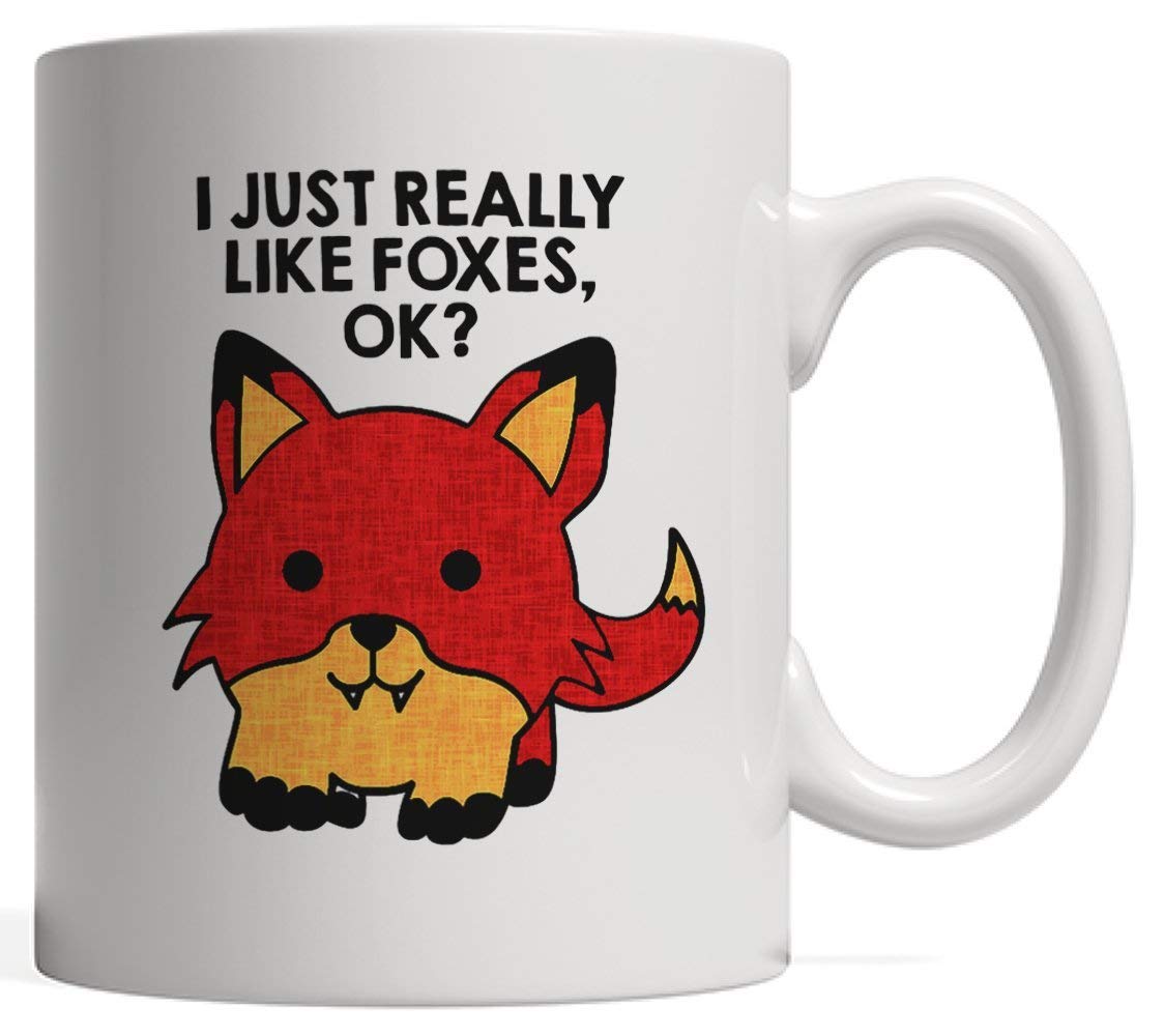 Funny Fox Mug I Just Really Like Foxes Ok | Great Gift for Fox Lovers, Owners & Fans