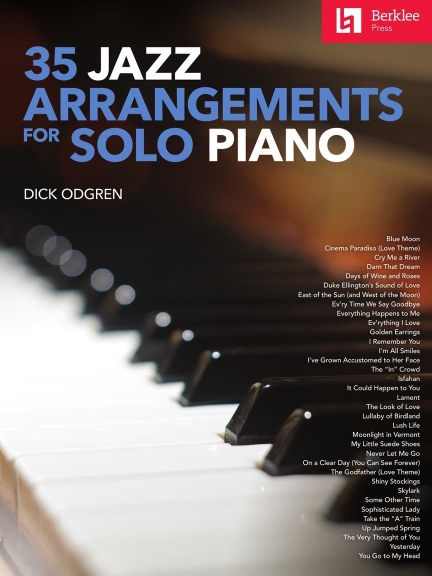 35 Jazz Arrangements for Solo Piano Berklee Guide | Jazz Piano Sheet Music Collection | Classic Jazz Standards for Performance and Study | Intermediate and Advanced Pianists