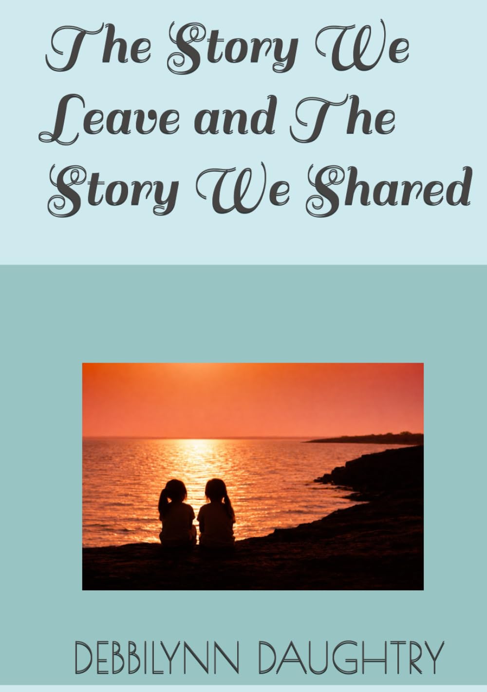 The Story We Leave and The Story We Shared