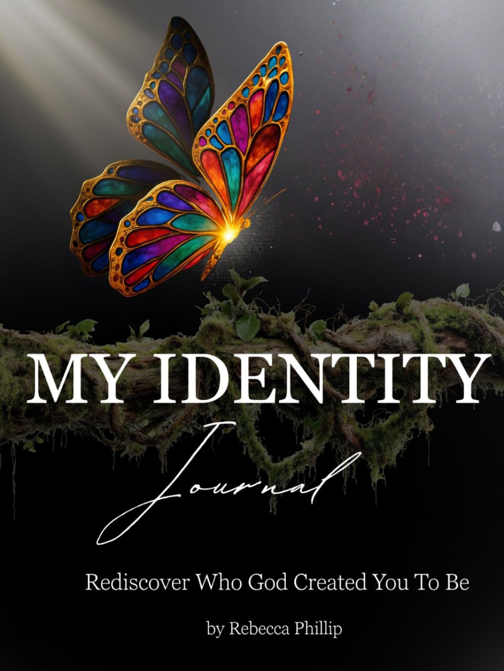 My Identity Journal: Rediscover Who God Created You to Be (Identity Club)