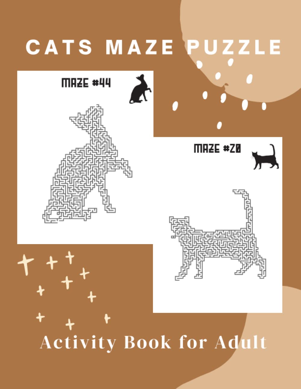 Cats Maze Puzzle Activity Book for Adult: 50 Cats Maze Puzzle Activity Book For Adults with Solutions