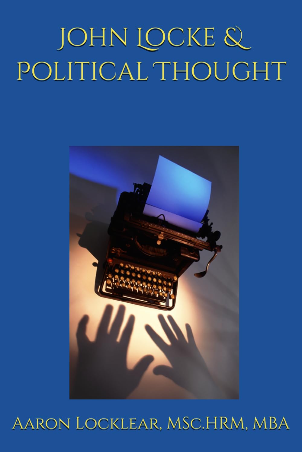 John Locke & Political Thought