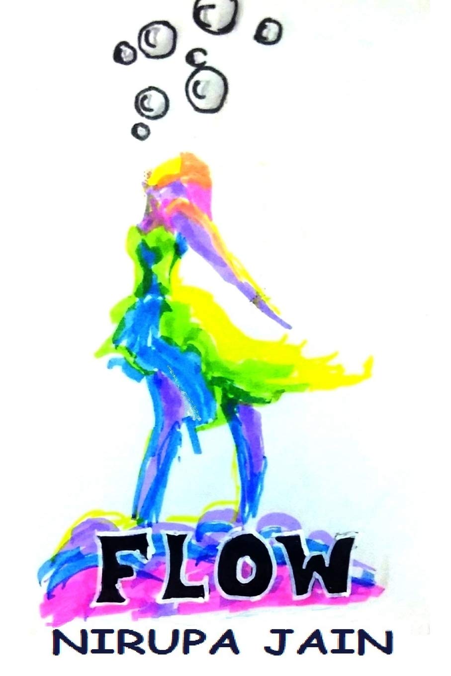 Flow: Positive Poems for a Conscious Observer