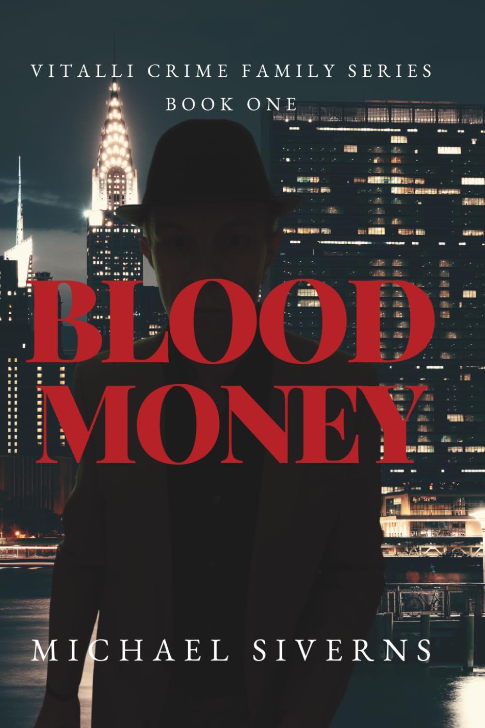 BLOOD MONEY: VITALLI CRIME FAMILY SERIES