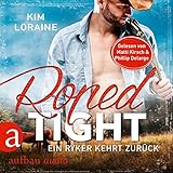 Roped Tight - Ein Ryker kehrt zurück: Ryker Ranch 4