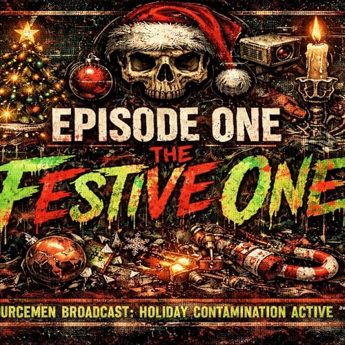 Episode One: The Festive One.