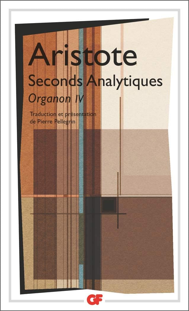 Seconds Analytiques: Organon IV