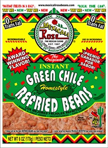 Mexicali Rose Instant Mexican Homestyle Refried Beans 6oz - 7oz Pouch (Pack of 3) (Green Chile 7oz)