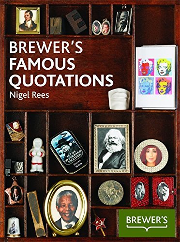 Image of Brewer's Famous Quotations by Nigel Rees (2010-11-30)