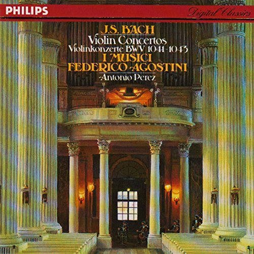 Violin Concerti [Audio CD] Bach; I Musici; Agostini and Perez, Antonio