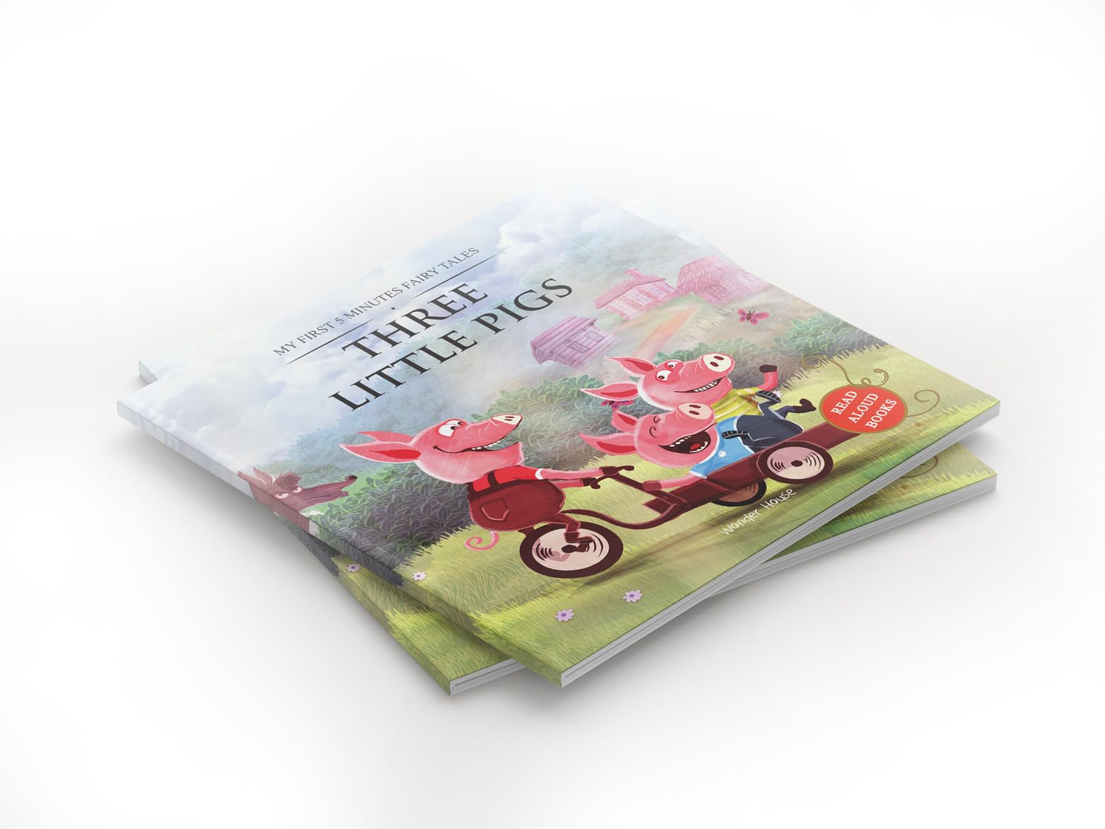 My First 5 Minutes Fairy Tales Three little pigs: Traditional Fairy Tales For Children (Abridged and Retold) 1
