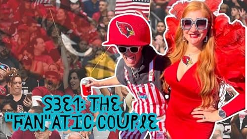 S3: E1: The "Fan"atic Couple cover art