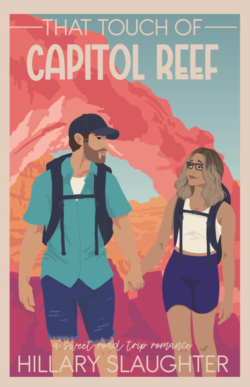 That Touch of Capitol Reef: A Sweet Road Trip Romance (Romancing the National Parks)