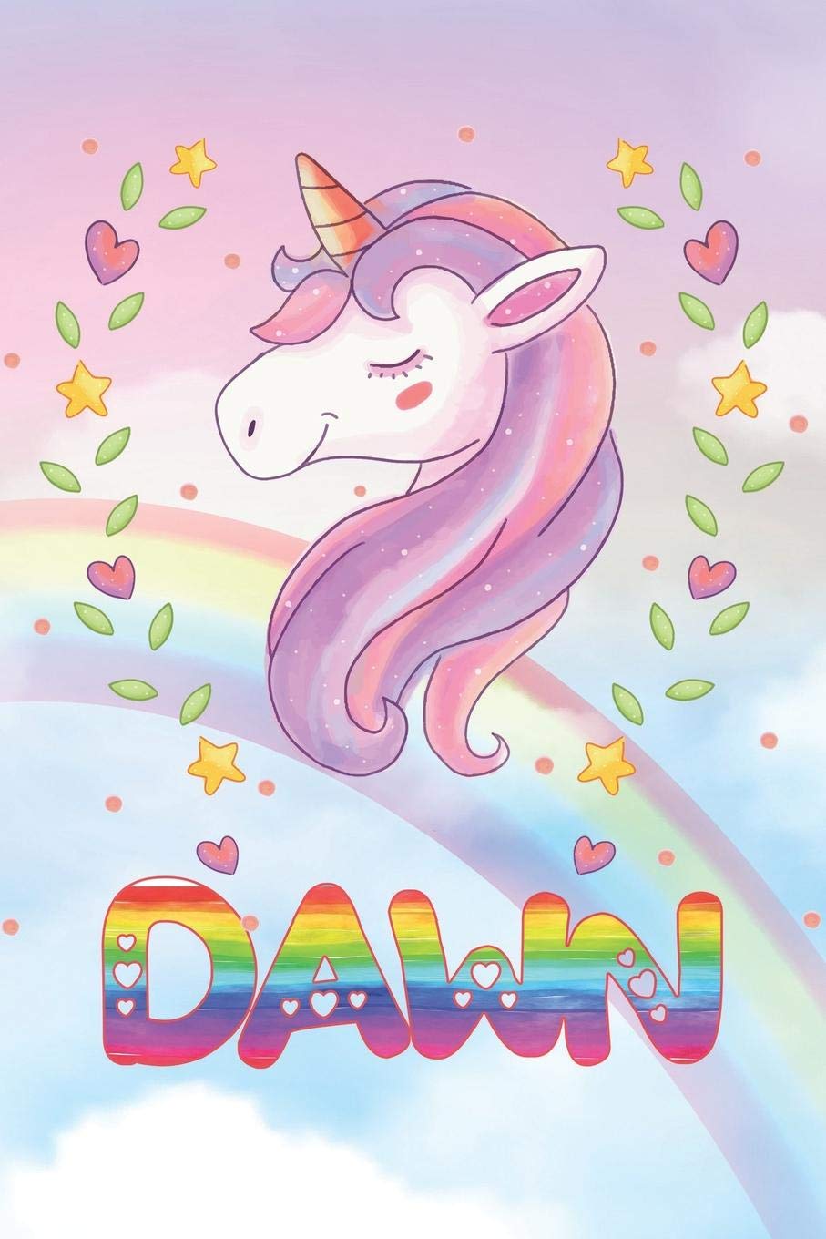 Dawn: Dawn Unicorn Notebook Rainbow Journal 6x9 Personalized Customized Gift For Someones Surname Or First Name is Dawn