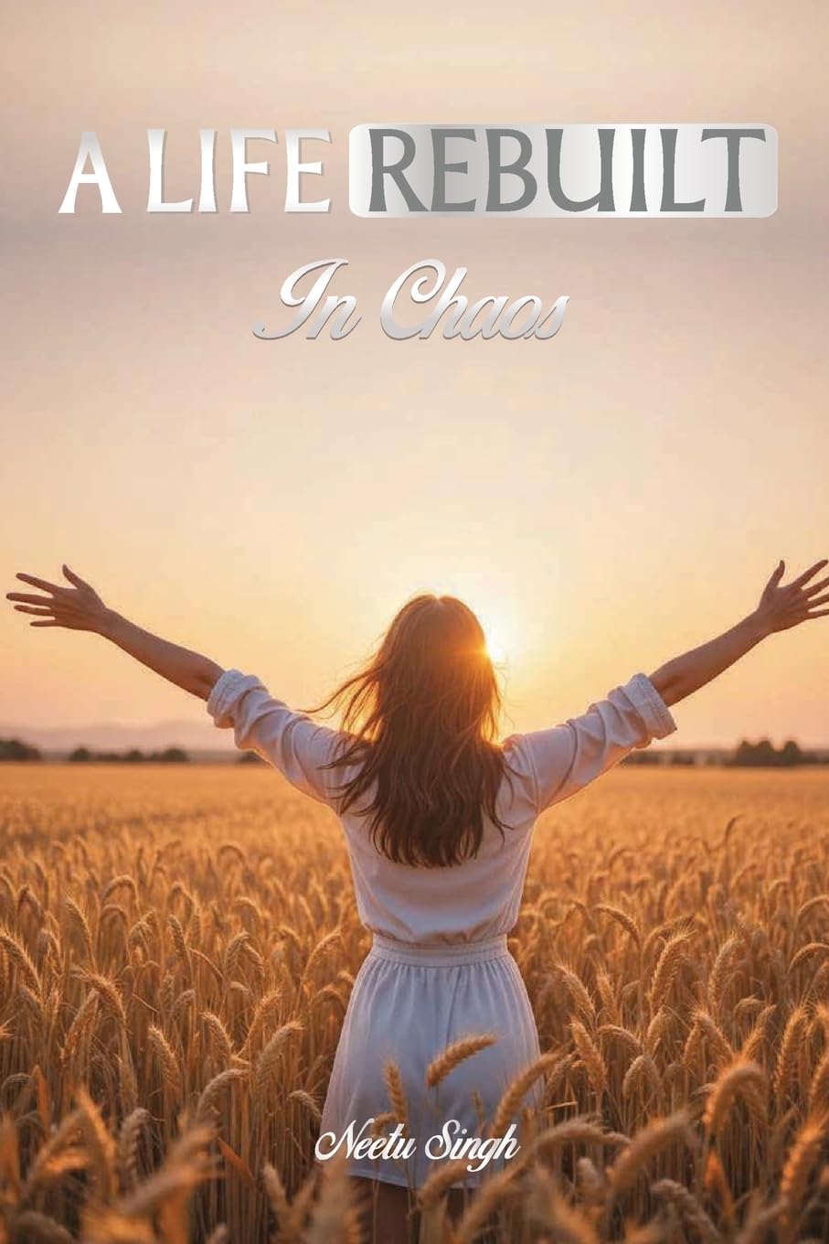 A Life Rebuilt in Chaos