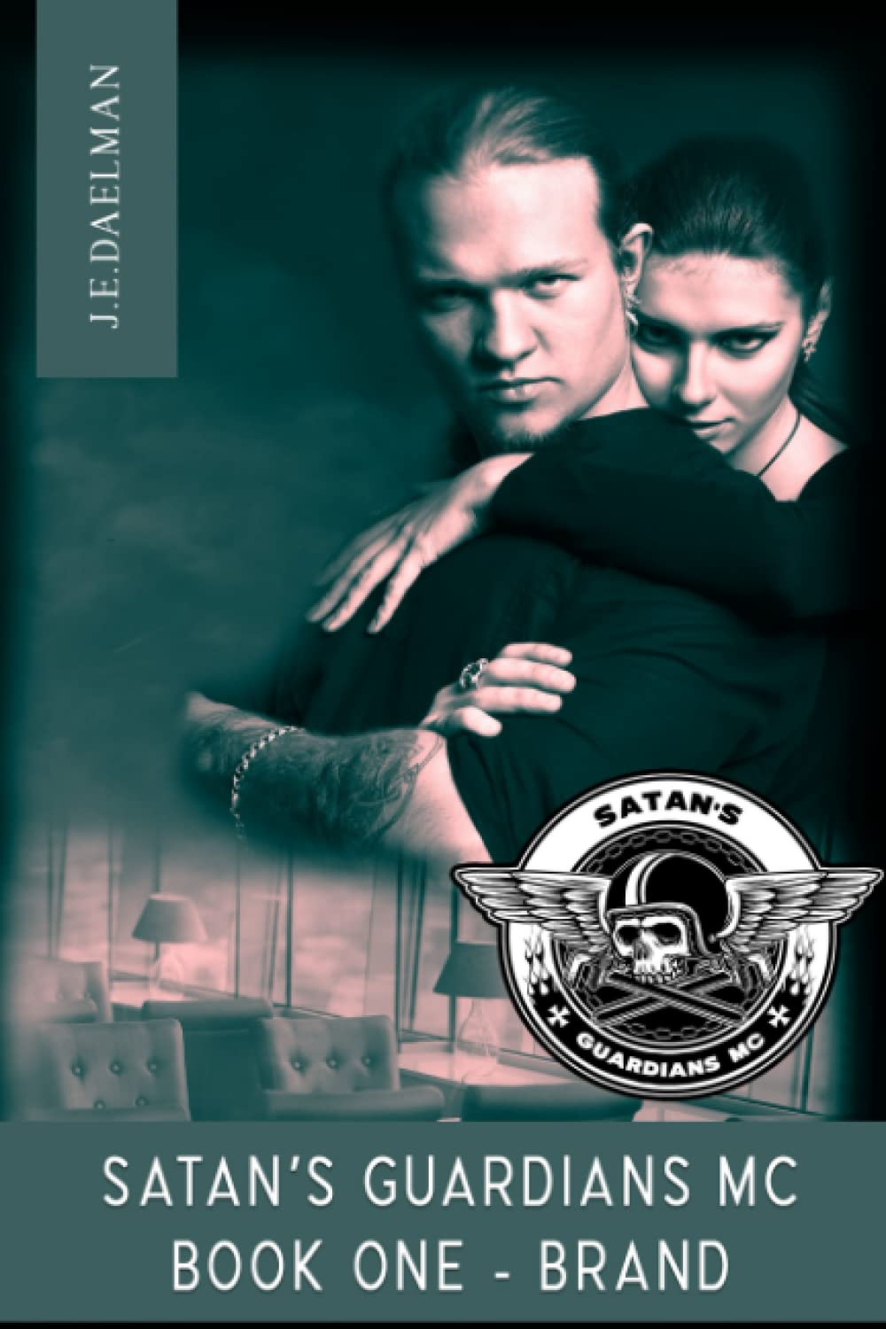 Satan's Guardians MC - BOOK ONE - BRAND Paperback – 9 Nov. 2022