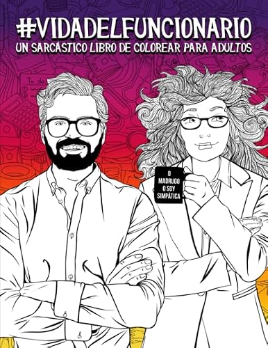 Vida del funcionario: Un sarcástico libro de colorear para adultos