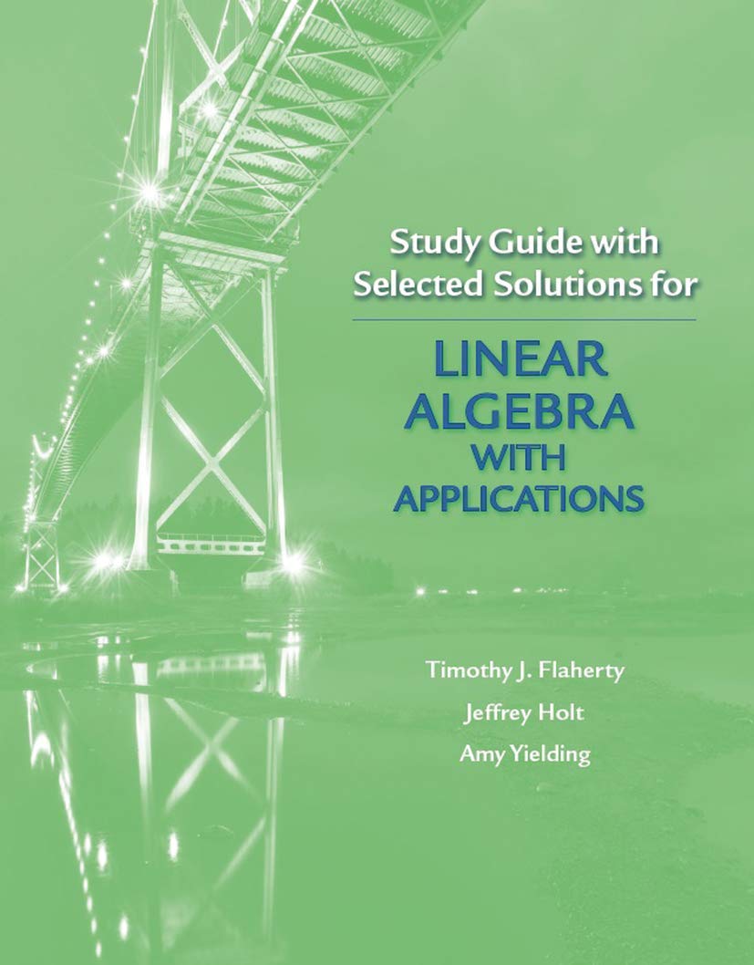 Buy Study Guide with Selected Solutions for Linear Algebra with Applications — BookShops.in