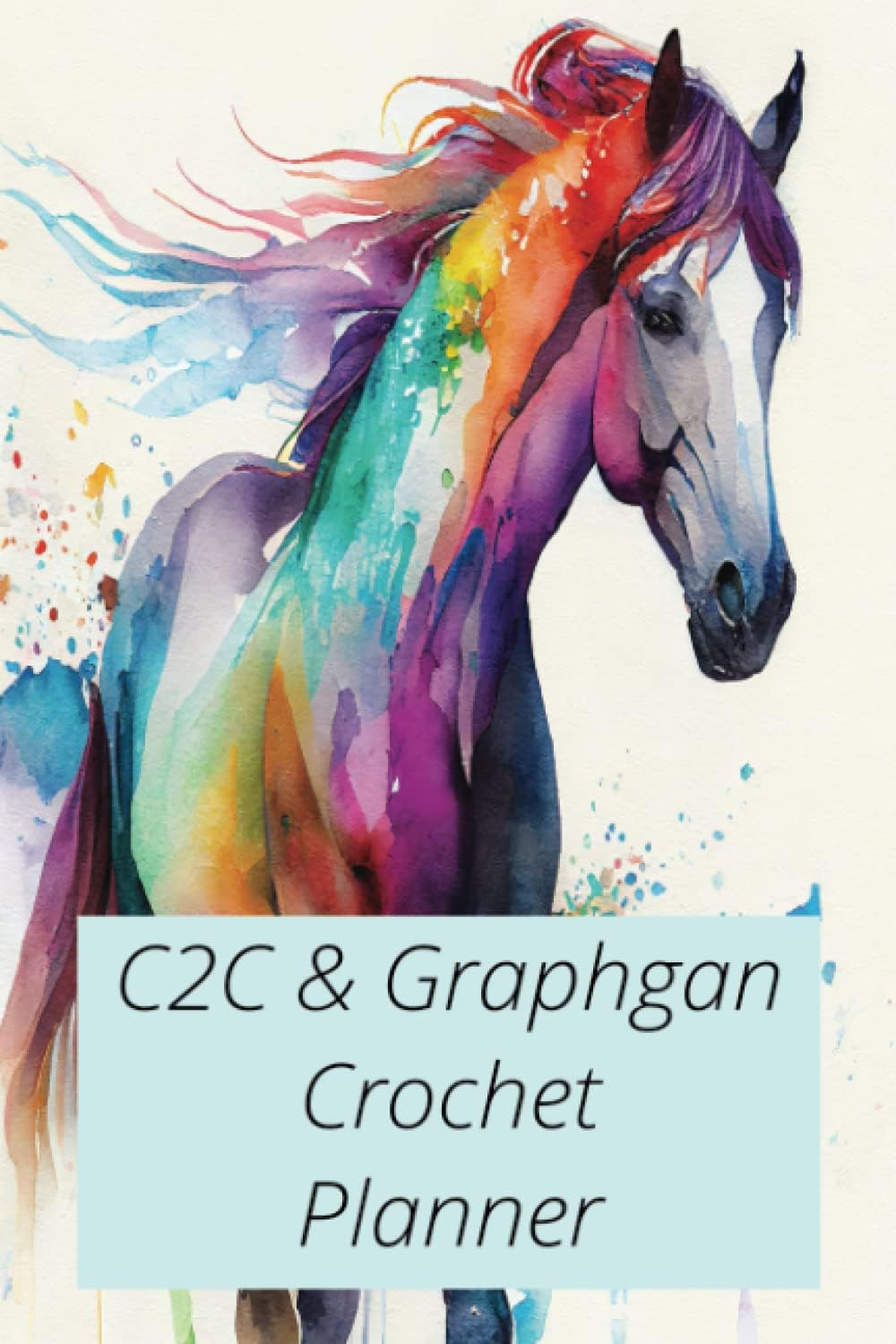 Independently published C2C & GRAPHGAN CROCHET PLANNER