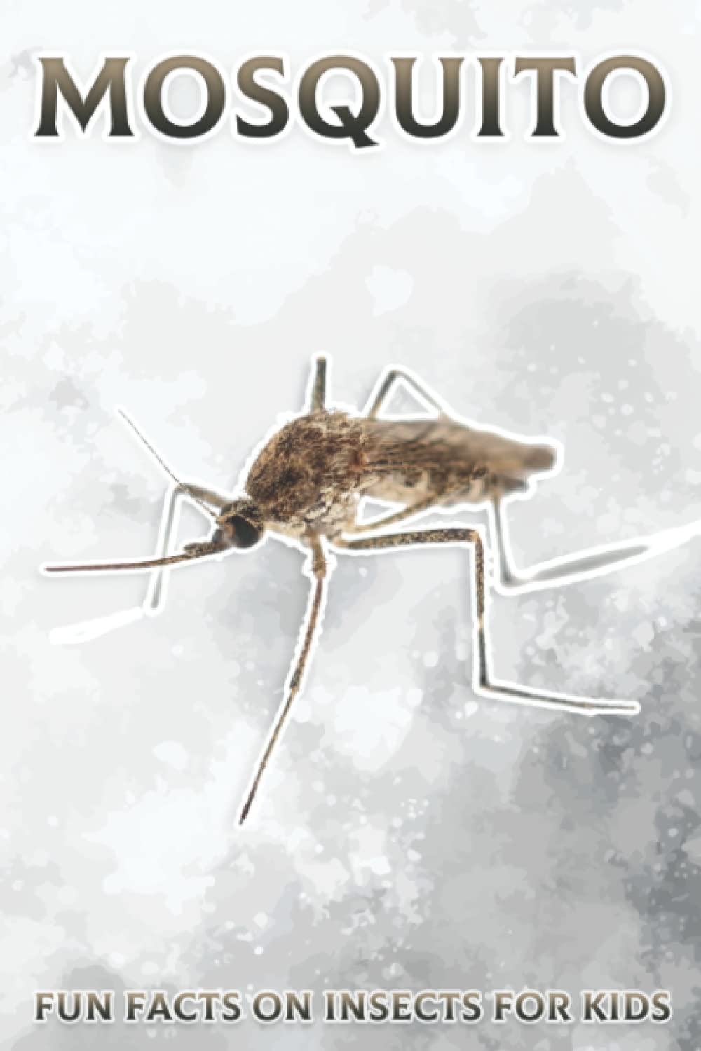 Mosquito: Fun Facts on Insects for Kids #19