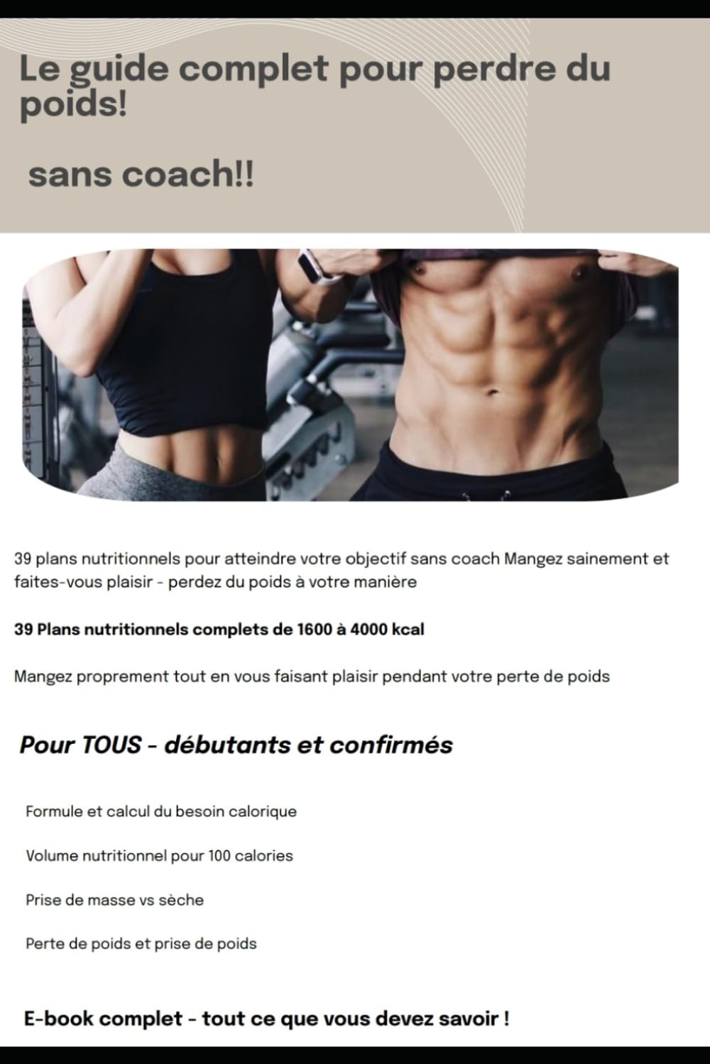 Le guide complet pour perdre du poids!: Sans coach!