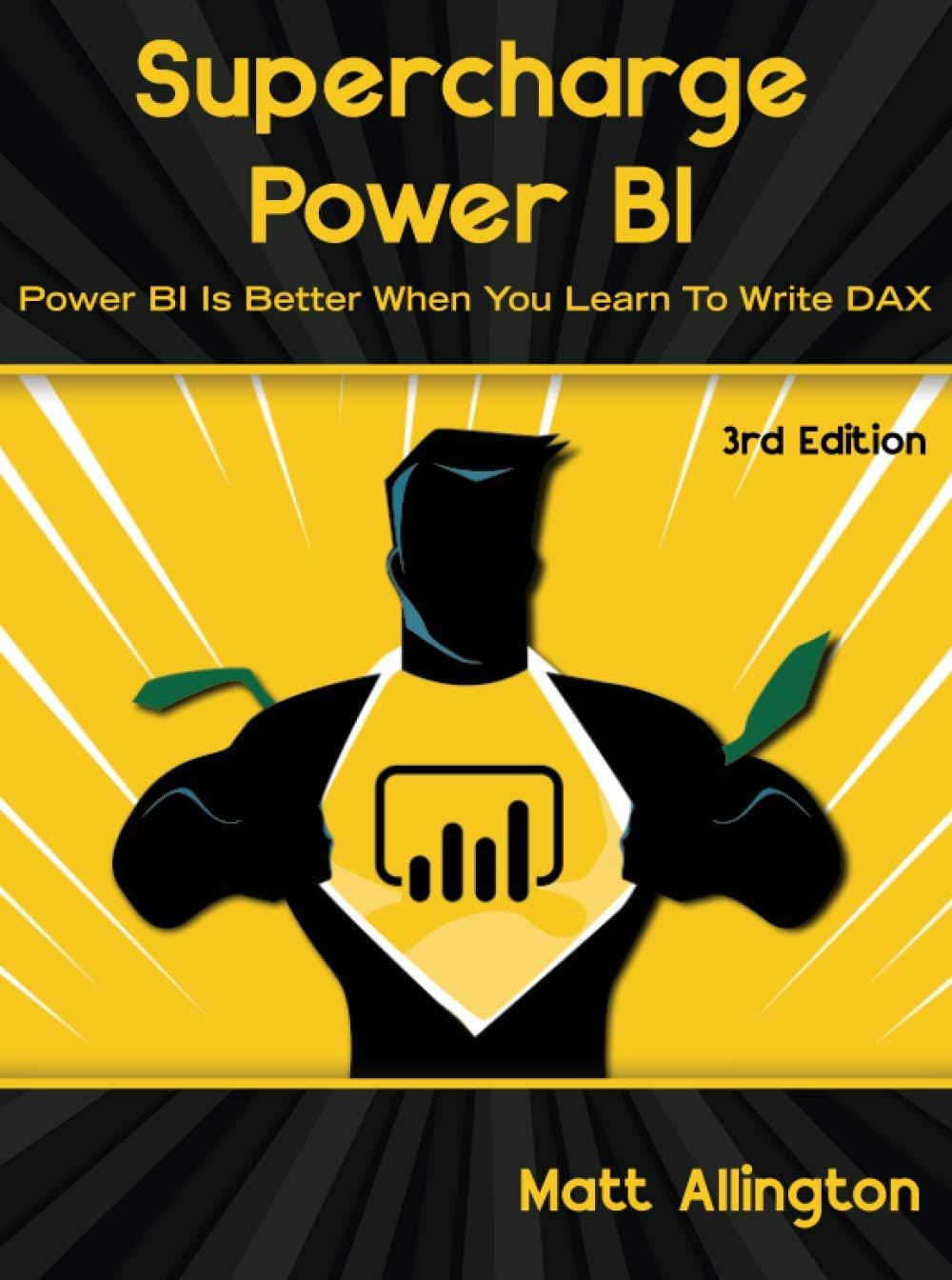 Supercharge Power BI: Power BI is Better When You Learn To Write DAX