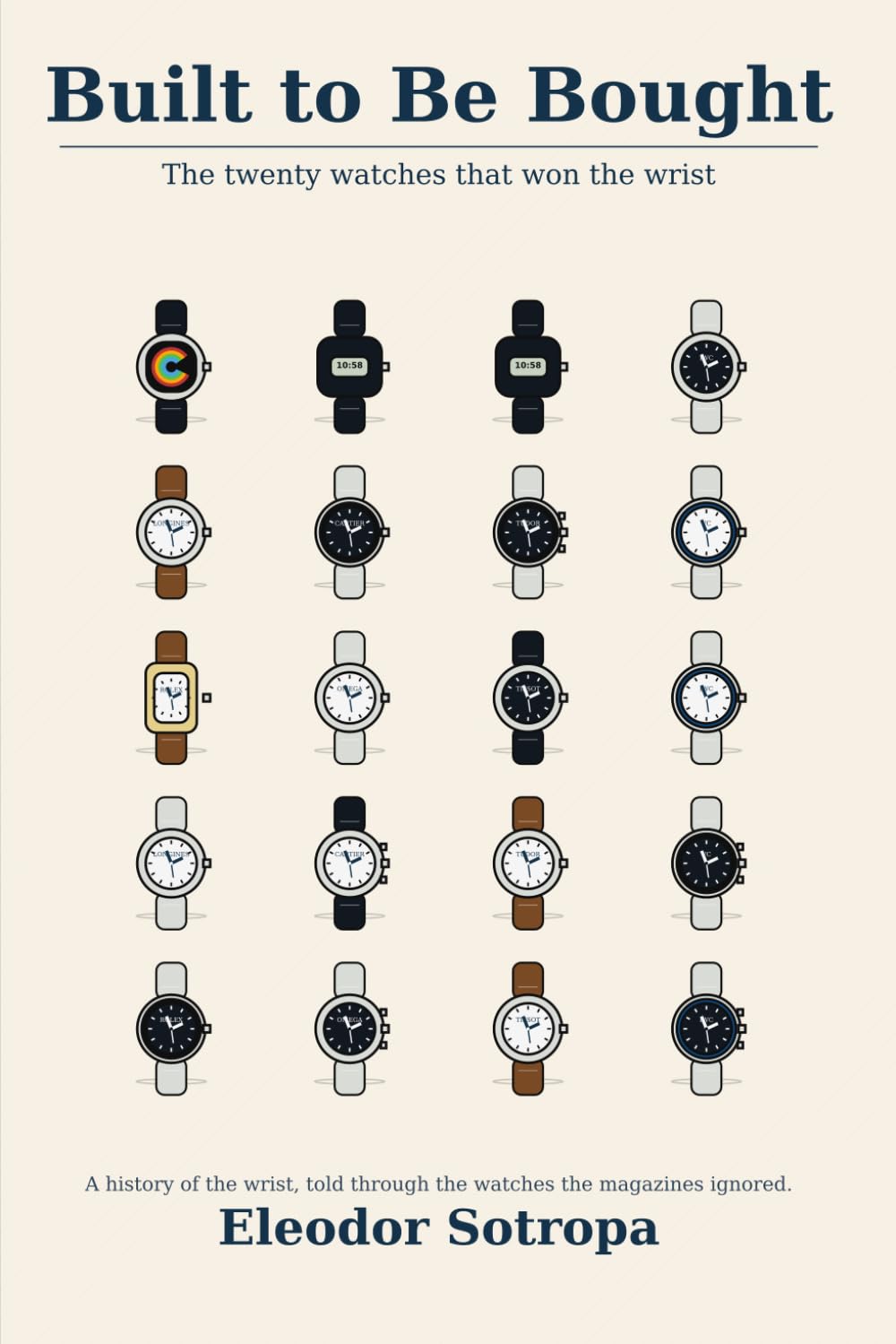 Built to Be Bought: The twenty watches that won the wrist