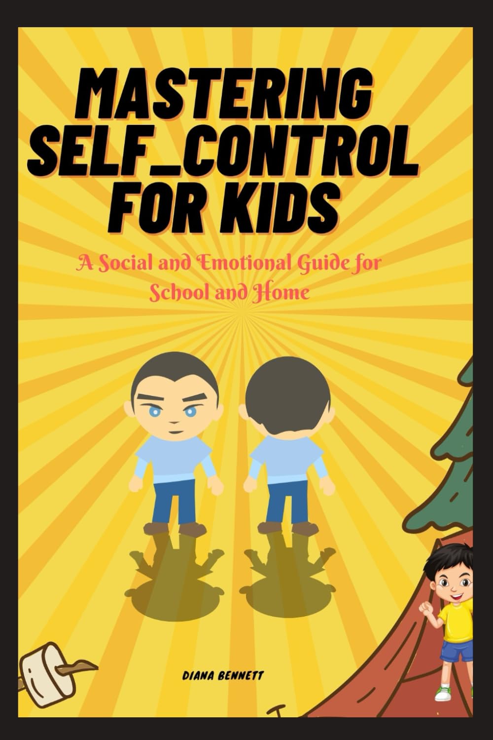 MASTERING SELF_CONTROL FOR KIDS: A Social and Emotional Guide for School and Home (Books related to Autism)